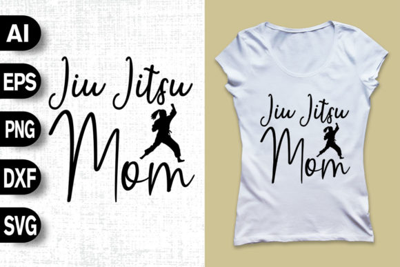 Jiu-Jitsu Mom: Graphics Fit for T-Shirts and Beyond